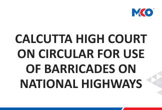 Calcutta High Court on Circular for use of barricades on National Highways